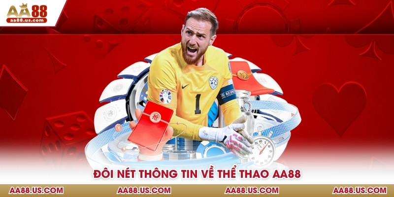 Đôi nét thông tin về thể thao AA88