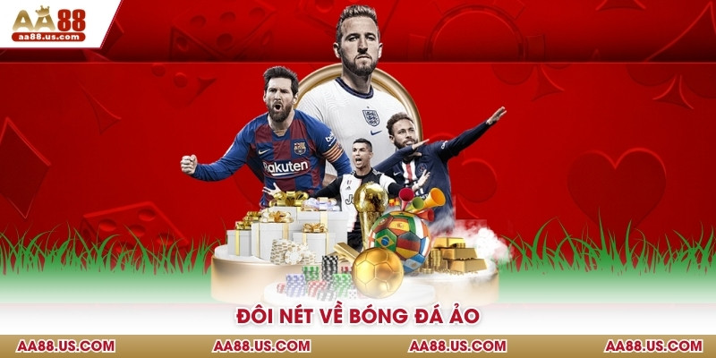 Đôi nét về bóng đá ảo