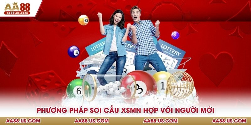 Phương pháp soi cầu XSMN hợp với người mới